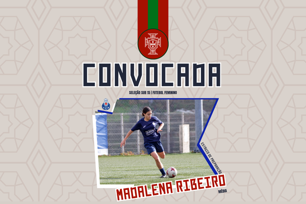 Madalena Ribeiro convocada para a Seleção Nacional Sub-15